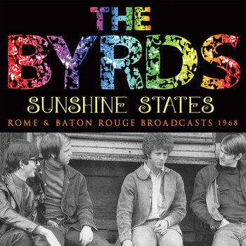 The Byrds - Sunshine States (Live)