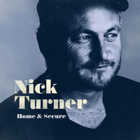 Nick Turner - Home & Secure