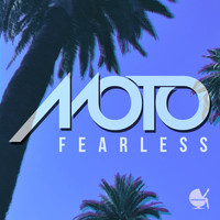 Moto - Fearless