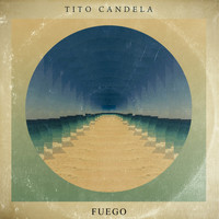 Tito Candela - Fuego