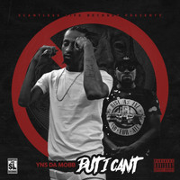 Yns da Mob - But I Can't