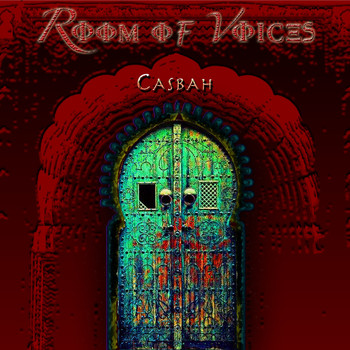 Room of Voices - Casbah