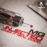 Dj Mq - Injected / Does It Real Good (Explicit)