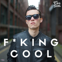 Chris Tavener - Faking Cool