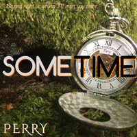 Perry - Sometime