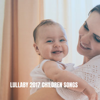 Baby Lullaby, Sleeping Baby Music and White Noise For Baby Sleep - Lullaby 2017 Children Songs
