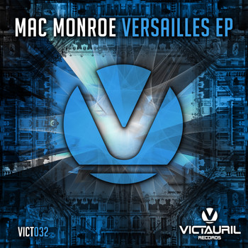 Mac Monroe - Versailles EP