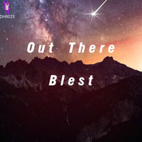 Blest - Out There
