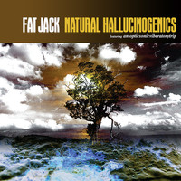 Fat Jack - Natural Hallucinogenics