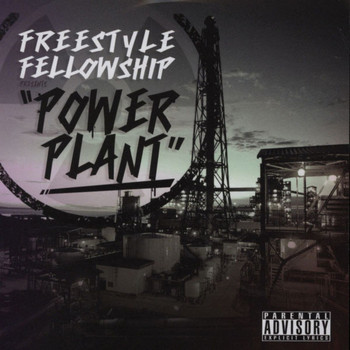 Freestyle Fellowship - Power Plant (Explicit)