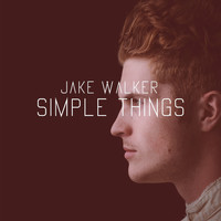 Jake Walker - Simple Things