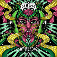 Bliss - My LSD Song
