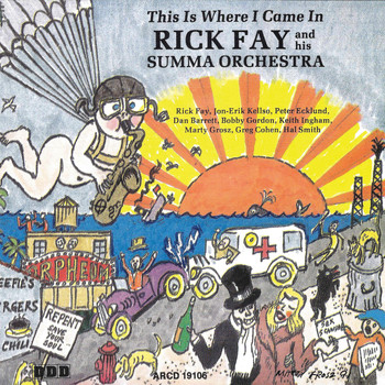 Rick/summa Orchestra Fay - This Is Where I Came In