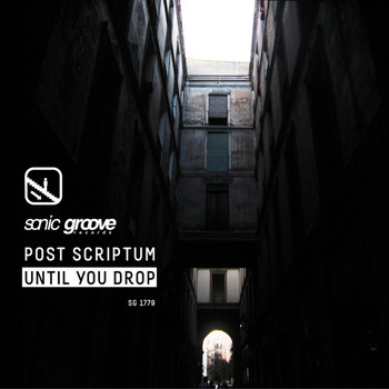 Post Scriptum - Until You Drop