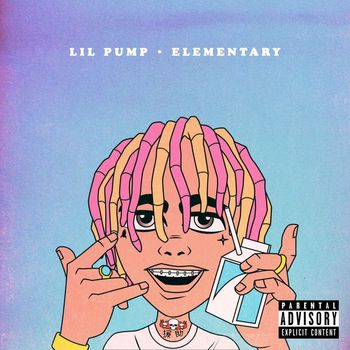 Lil Pump - Elementary (Explicit)