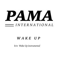 Pama International - Wake Up