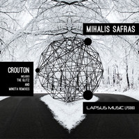 Mihalis Safras - Crouton