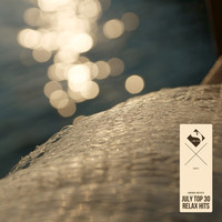 Alexander Volosnikov - July Top 30 Relax Hits