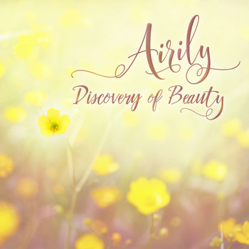 Airily - Discovery of Beauty