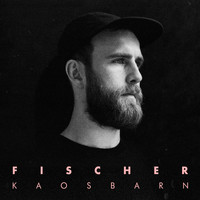 Fischer - Kaosbarn