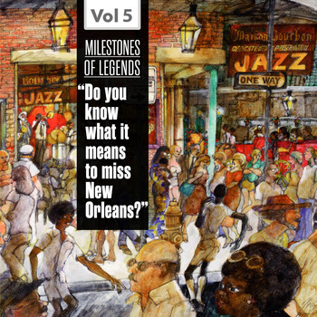 Professor Longhair - Milestones of Legends - "Do You Know What It Means to Miss New Orleans?", Vol. 5