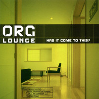 Org Lounge - Has It Come To This?