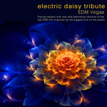 Various Artists - Electric Daisy Tribute (edm Vegas)