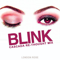 London Rose - Blink