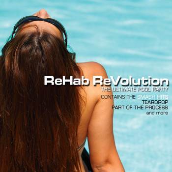 Various Artists - Rehab Revolution (the Ultimate Pool Party)