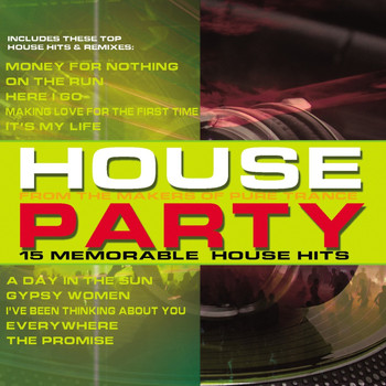 Various Artists - House Party: 15 Memorable House Hits