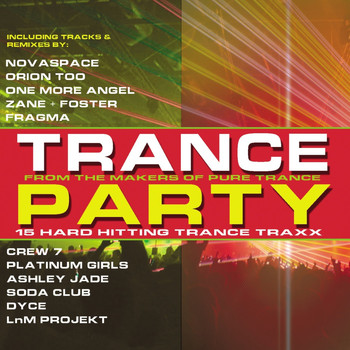 Various Artists - Trance Party: 15 Hard Hitting Trance Traxx