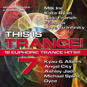 Various Artists - This Is Trance! 7 (18 Euphoric Trance Hits!)