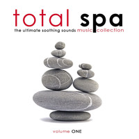 Nick White - Total Spa: The Ultimate Soothing Sounds Music Collection