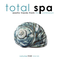 Nick White - Total Spa Islands: Exotic Tracks From The Caribbean