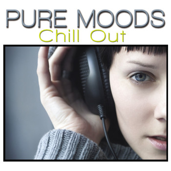 Various Artists - Pure Moods Chill Out