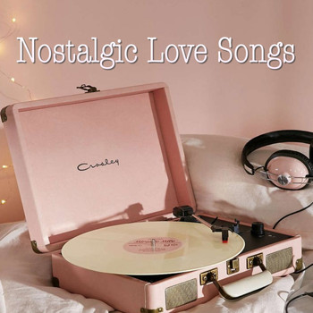 Various Artists - Nostalgic Love Songs