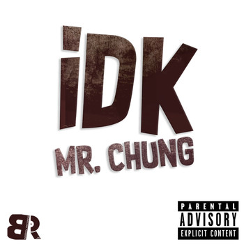Mr. Chung - iDK