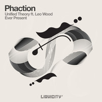 Phaction - Unified Theory / Ever Present