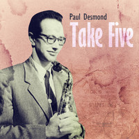 The Paul Desmond Quintet - Take Five