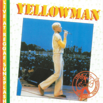 Yellowman - Yellowman Live at Reggae Sunsplash (Explicit)
