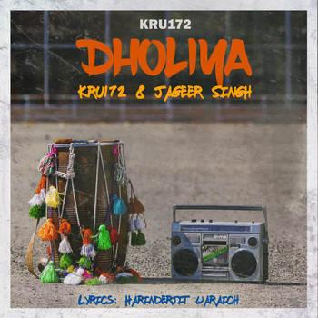 Kru172 - Dholiya - Single