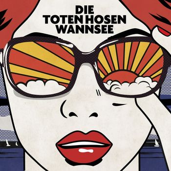 Die Toten Hosen - Wannsee (Bonustracks)