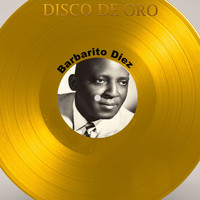 Barbarito Díez - Disco de Oro: Barbarito Díez