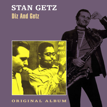 Stan Getz - Diz and Getz