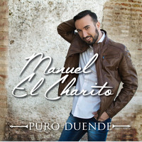 Manuel El Charito - Puro Duende