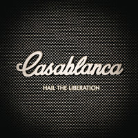 Casablanca - Hail the Liberation