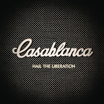Casablanca - Hail the Liberation