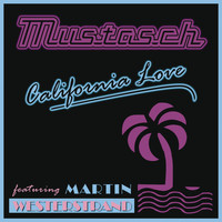 Mustasch - California Love
