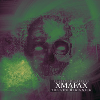 Xmafax - The New Beginning: Platinum Edition (Explicit)