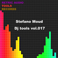 Stefano Moud - DJ Tools, Vol. 017